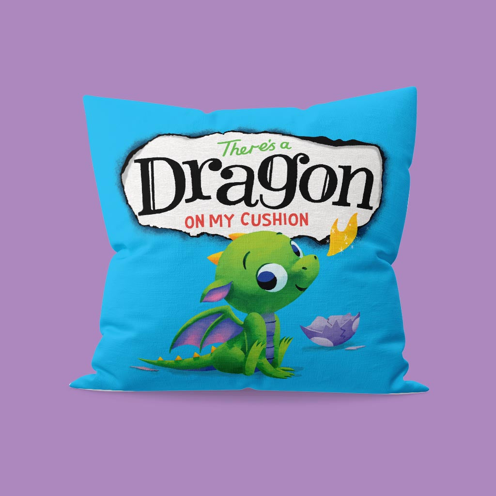 There's a Dragon on My Personalised Cushion
