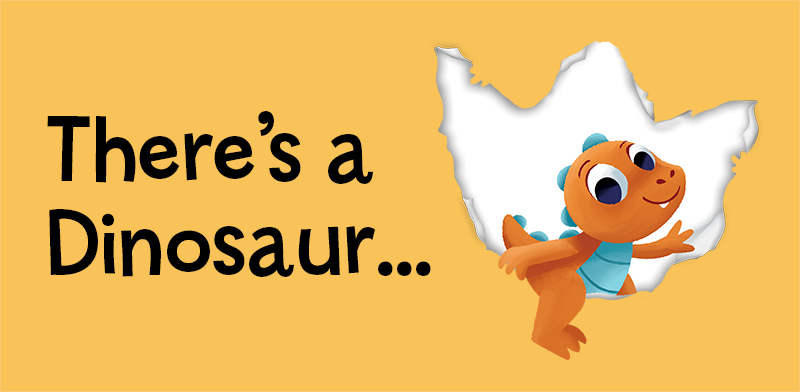 There's a Dinosaur - Who's in Your Book by Tom Fletcher